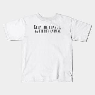 Keep The Change Kids T-Shirt